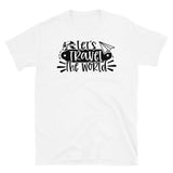 Let's Travel the World 2 Short-Sleeve Unisex T-Shirt