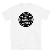 The Adventure Begins Short-Sleeve Unisex T-Shirt