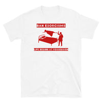 Ban Exorcisms Short-Sleeve Unisex T-Shirt