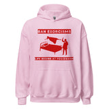 Ban Exorcisms Unisex Hoodie