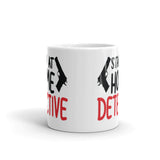 Stay at Home Detective White glossy mug