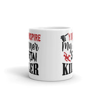 You Inspire My Inner Serial Killer White glossy mug