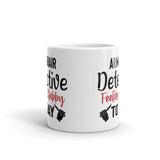 Armchair Detective (Feeling Stabby Today) White glossy mug