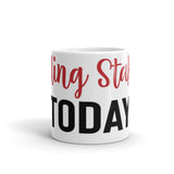 Feeling Stabby Today (Option 2) White glossy mug