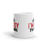 shhh I'm Busy (TV Crimes) White glossy mug