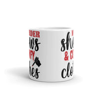 Murder Shows and Comfy Clothes White glossy mug