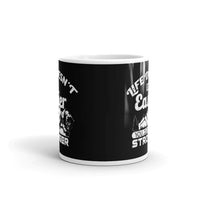 Life Doesn't Get Easier White glossy mug