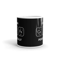 I Drink Coffee Periodically White glossy mug