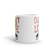 Don't Lose Your Brains White glossy mug