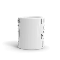 I Do What I Want White glossy mug