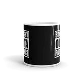 Straight Outta Patience White glossy mug