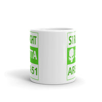 Straight Outta Area 51 White glossy mug