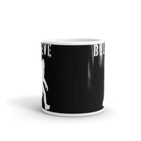 Believe in Bigfoot White glossy mug