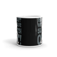 Rock Out with Your Squatch Out White glossy mug