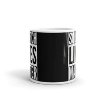 Squatch Lives Matter White glossy mug