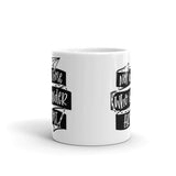 Not All Those Who Wander Are Lost White glossy mug