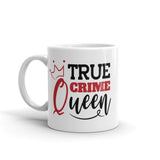 True Crime Queen White glossy mug