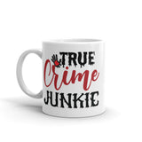 True Crime Junkie White glossy mug