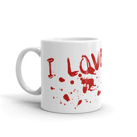 I Love You (Bloody) White glossy mug