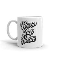 Never Stop Hustle White glossy mug