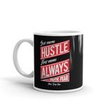 Hustle Always White glossy mug