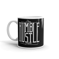 Stay Humble Hustle Hard White glossy mug