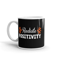 Radiate Positivity White glossy mug