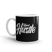 Hustle Hard White glossy mug