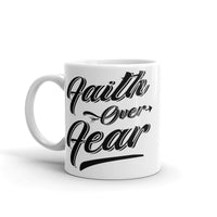 Faith Over Fear White glossy mug