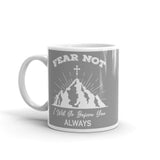 Fear Not White glossy mug