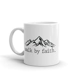 Walk by Faith White glossy mug