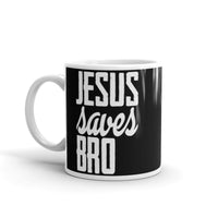 Jesus Saves Bro White glossy mug