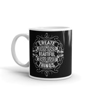 Create Beautiful Things White glossy mug