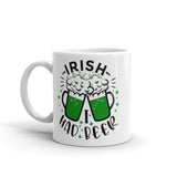 Irish I Had a Beer White glossy mug