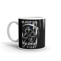 We Keep Evil Awake at Night White glossy mug