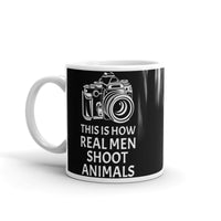 This is How Real Men Shoot Animals White glossy mug