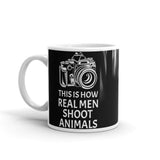 This is How Real Men Shoot Animals White glossy mug