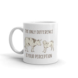 The Only Difference is Your Perception White glossy mug