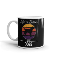 Life is Better with Dogs White glossy mug