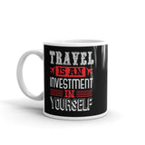 Travel is an Investment White glossy mug