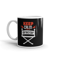 Keep Calm I'm a Director White glossy mug