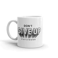 Don't Give Up White glossy mug