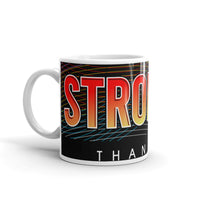 Stronger Than Ever White glossy mug