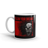 Follow Your Dreams White glossy mug