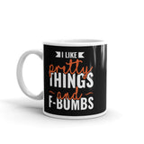 Pretty Things and F Bombs White glossy mug