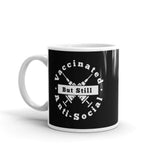 Vaccinated but Still Anti-Social White glossy mug