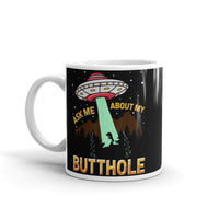 Ask Me About My Butthole (White UFO) White glossy mug