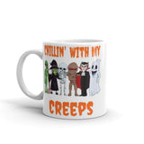 Chillin' with my Creeps White glossy mug