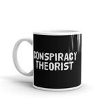 Conspiracy Theorist White glossy mug