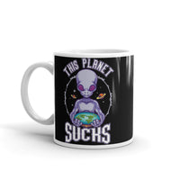 This Planet Sucks White glossy mug